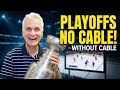 Watch the Stanley Cup Playoffs Without Cable TV