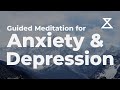 Meditation for Anxiety and Depression