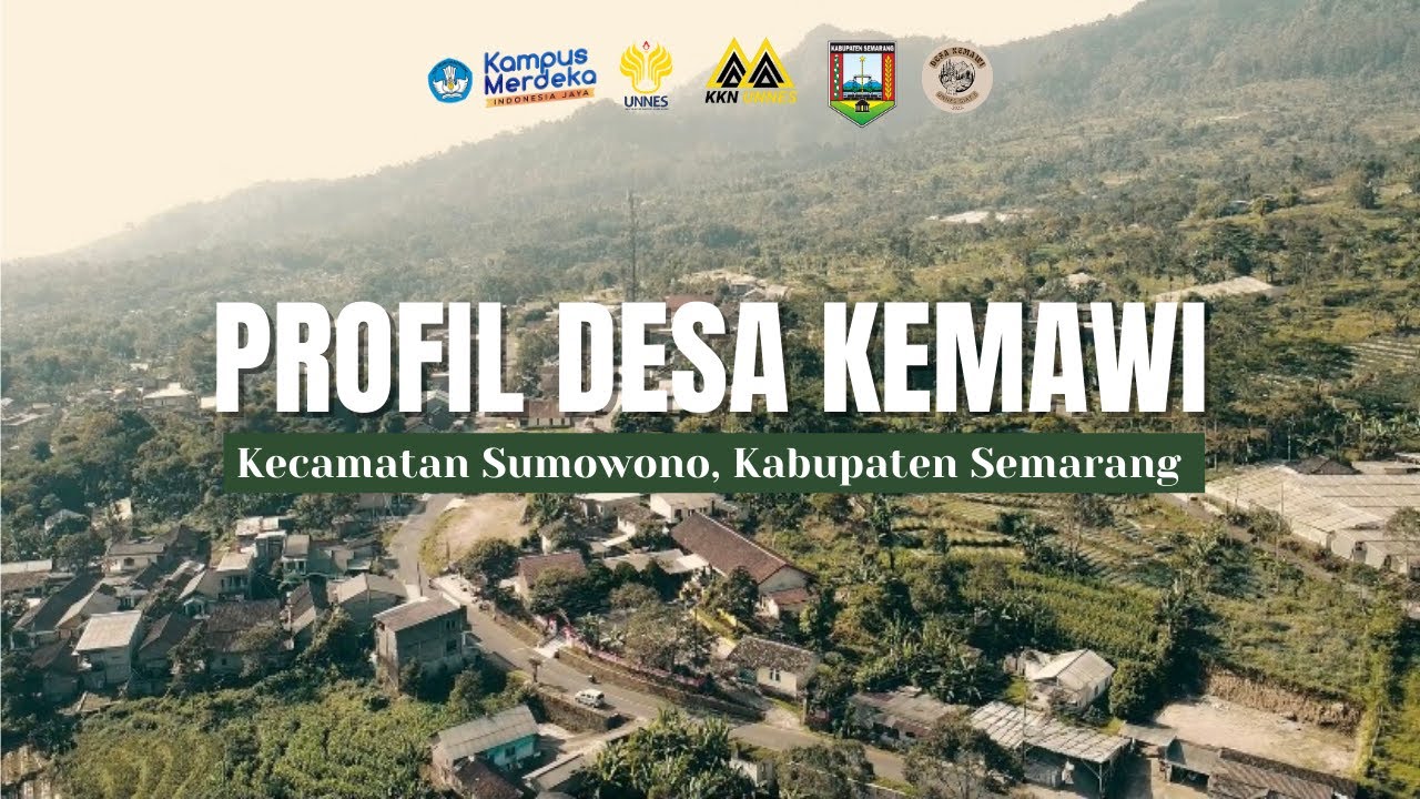 PROFIL DESA KEMAWI | UNNES GIAT 5