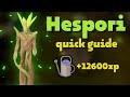 Hespori quick guide  osrs