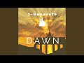 Dawn (Extended Mix)