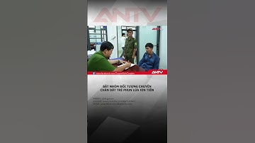 Đánh sập đường dây chăn dắt trẻ ngậm dầu phun lửa ở quán nhậu #antv #thoisu #shorts