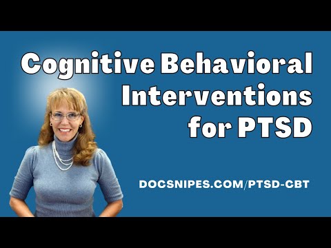 Cognitive Behavioral Interventions for PTSD