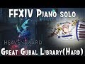 Final Fantasy XIV -Great Gubal Library (Hard) Theme for piano 구브라 환상도서관 테마 피아노 커버.