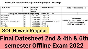 Du sol 2nd & 4th & 6th semester Final datesheet Release 2022 | SOL,NCWEB, REGULAR