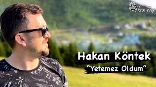 Hakan Köntek - Yetemez Oldum (2021) Resimi