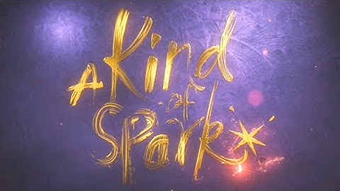A Kind of Spark Series 2 Main Opening Titles