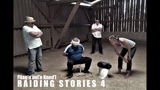 Raiding Stories 4: Fliag&#39;n auf&#39;n Kned&#39;l