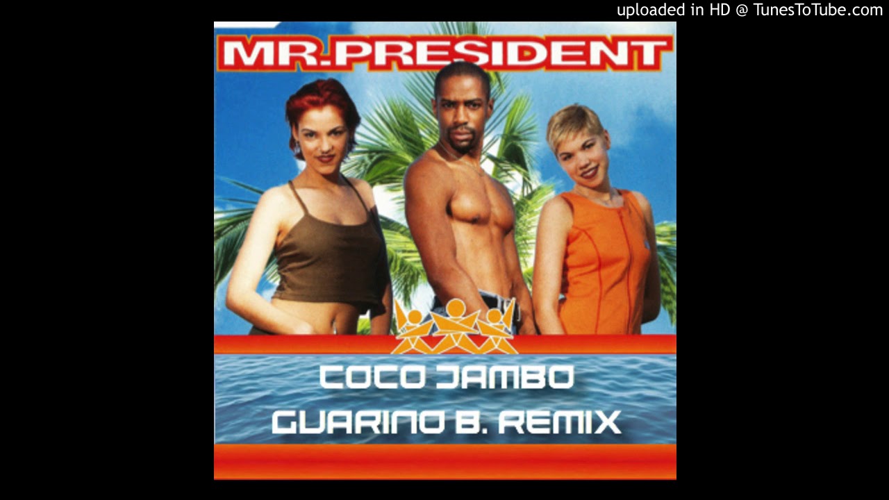 Коко джамбо перевод. Коко джамбо. Коко джамбо Владикавказ. Mr President Coco Jambo.