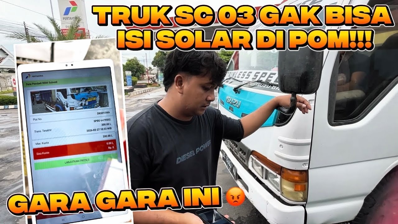 KENAPA LAGI INI‼️ TRUK SC 03 GAK BISA ISI SOLAR DI POM