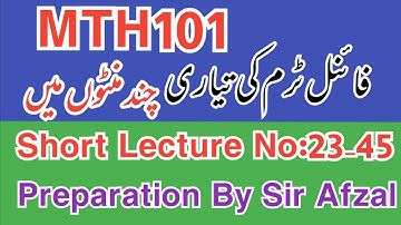 ||Mth101 final term preparation||Lecture:23-45|Mth101 final term preparation 2022,MTH101 final term