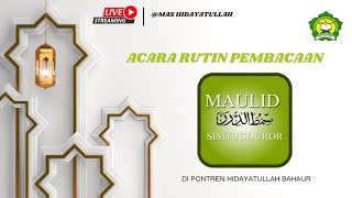 Download lagu PEMBACAAN MAULID SIMTUDDUROR || 28-10-2025 DI AULA YAYASAN HIDAYATULAAH BAHAUR