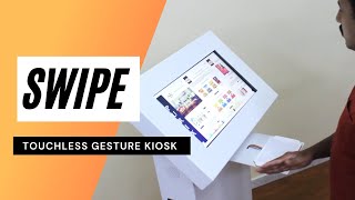 SWIPE-Touchless Gesture Kiosk - Hand Wave Navigation System - Suppliers India
