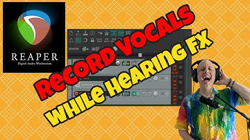 REAPER: Record Vocals While Hearing FX (in 6 minutes)