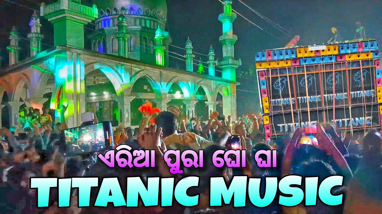 TITANIC MUSIC 🎶 || Bhadrak Toka Ganesh Bhasani