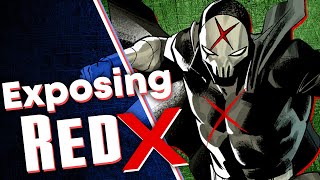 [Comic Theory] Who is Red X?!