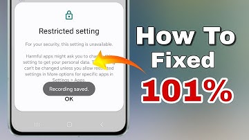 Restricted setting | For your security, this setting is unavailable |how to fixed restricted setting