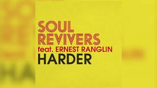 Video thumbnail of "Soul Revivers Ft. Ernest Ranglin - Harder"