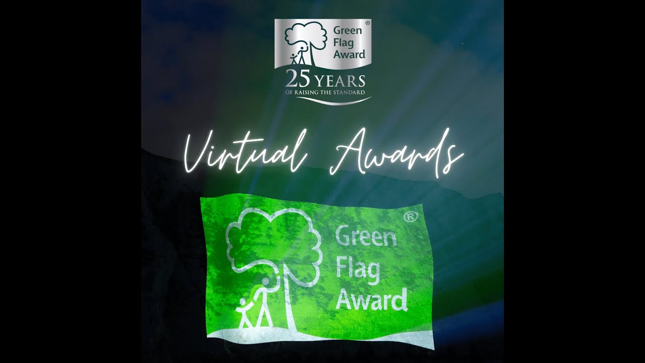 Green Flag Award 25th Anniversary Virtual Awards 2021 YouTube