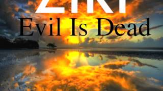 ZIRI - Evil Is Dead (Original Mix) - Harmonic Dubstep