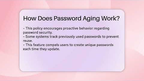 How Does Password Aging Work? - Everyday-Networking