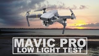 DJI Mavic Pro - Low Light Test (Sunset) | DansTube.TV