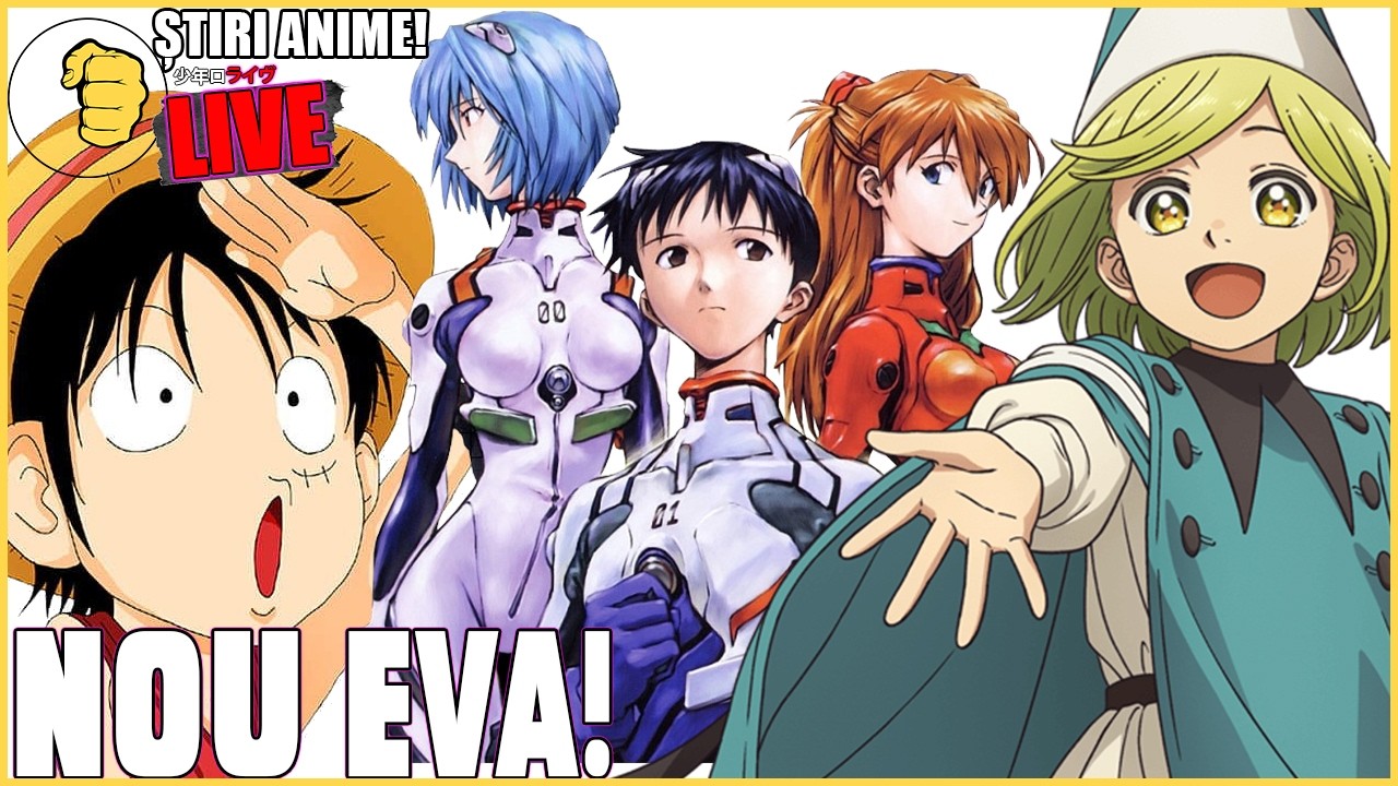 NOU EVANGELION? One Piece S2, Witch Hat Atelier+Cele mai noi stiri ANIME!