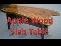 Making Live Edge Apple Slab Table Making Live Edge Apple Slab Table