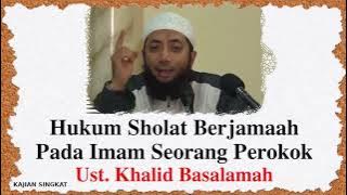Hukum Sholat Berjamaah Pada Imam Perokok - Kajian Singkat Ustadz Khalid Basalamah