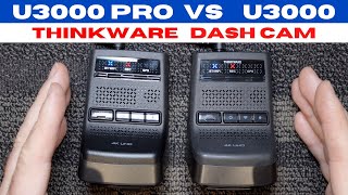 Thinkware U3000 Pro Dash Camera Vs U3000 Dashcam