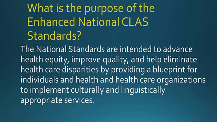 National Standards on Culturally and Linguistically Appropriate Services (CLAS)