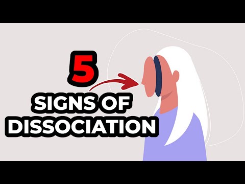 5 Signs Of Dissociation