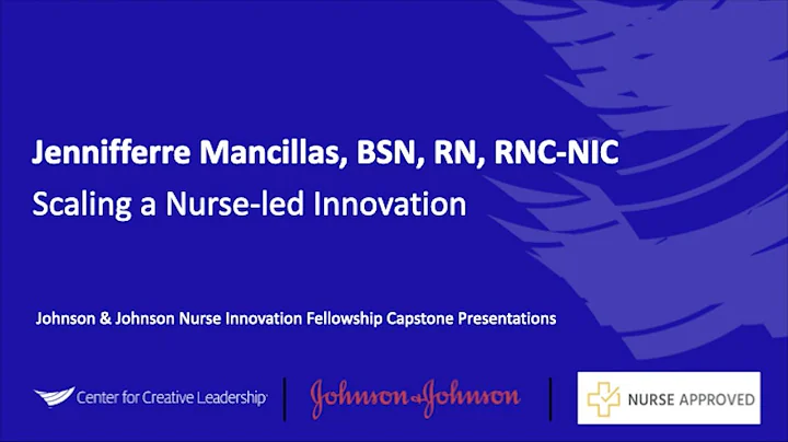 Johnson & Johnson Nurse Innovation Fellowship Pres...