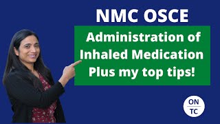 NMC OSCE Administration of Inhaled Medication