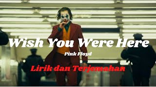 Wish You Were Here - Pink Floyd - cover , lirik dan terjemahan