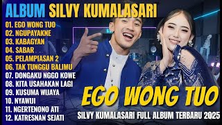 Album Silvy Kumalasari Feat Sadewok | EGO WONG TUO - NGUPAYAKNE - Campursari Full Album Terbaru 2025