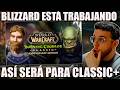 BLIZZARD HA DEJADO DE HACER EL RIDÍCULO CON LOS TRAILERS💥Y ASÍ SERÁ PARA WOW CLASSIC+ | MUCHAMIEL