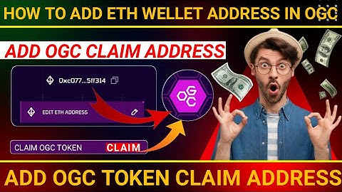 How to add ETH wellet address in OGC | OGC CLAIM ADDRESS | OGC MINING | OGC