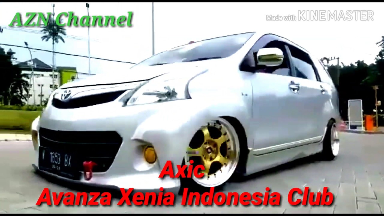 Avanza Xenia Indonesia Club Axic Kumpulan Ceper Gila Youtube