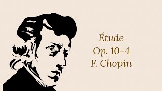 Chopin's Etude Op.10-4