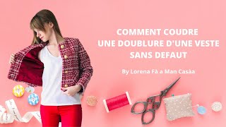 Coudre la doublure de la veste Chanel