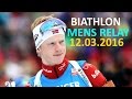 BIATHLON / MEN / RELAY/ 12.03.2016 / World Championship / Norway / HOLMENKOLLEN/