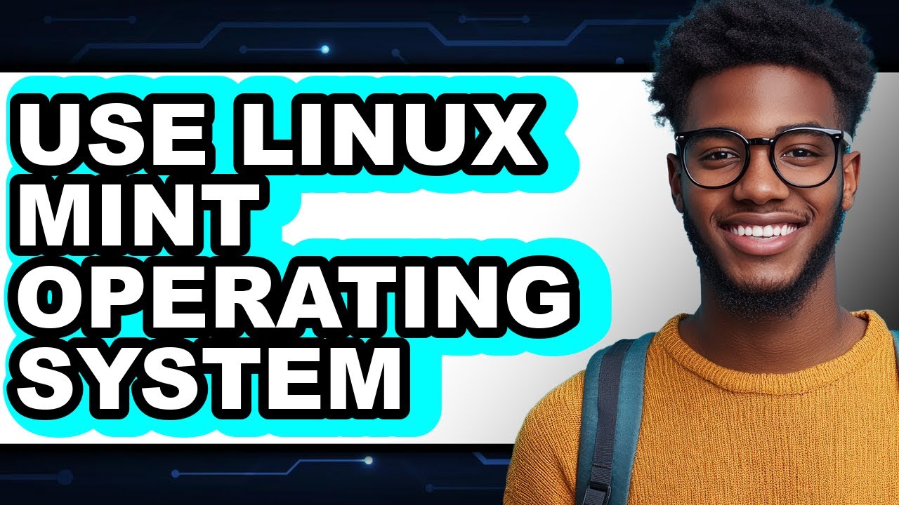 How to Use Linux Mint Operating System (Easy Method) - YouTube