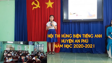 HÙNG BIỆN TIẾNG ANH HUYỆN AN PHÚ NĂM 2020-2021 (CẤP TIỂU HỌC - PHẦN II)