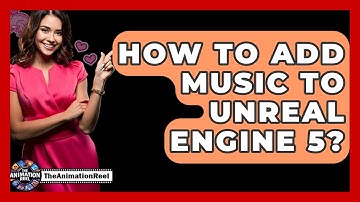 How To Add Music To Unreal Engine 5? - The Animation Reel