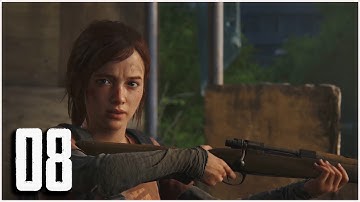 The Last of Us Part I Remake (PS5) Walkthrough Part 08 | Make every shot count
