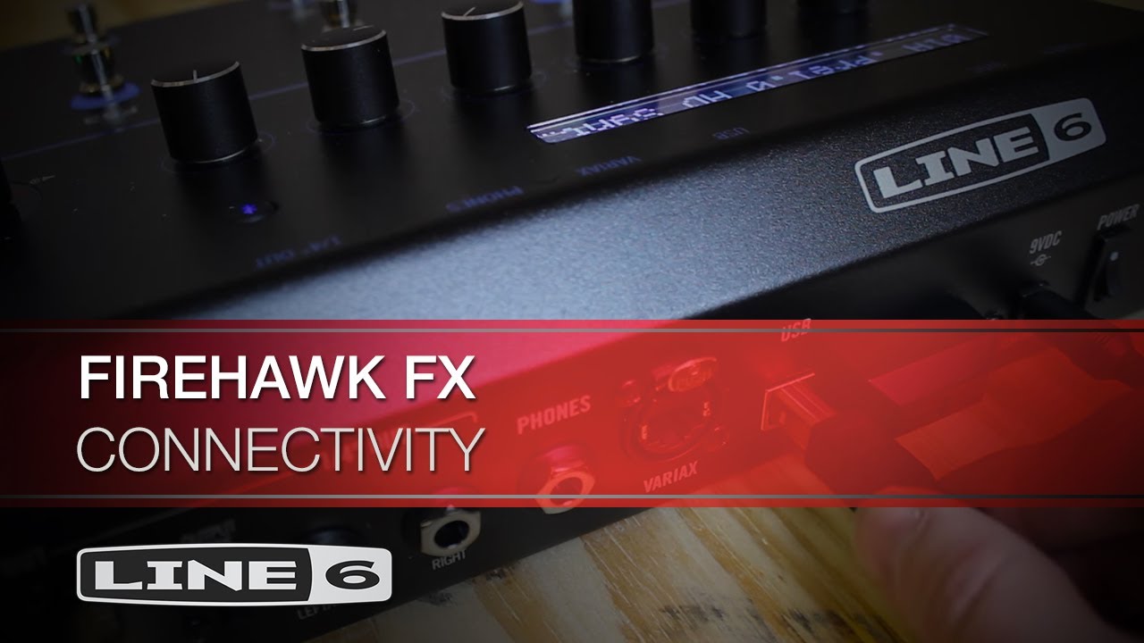 Line 6 | Firehawk FX | Connectivity - YouTube