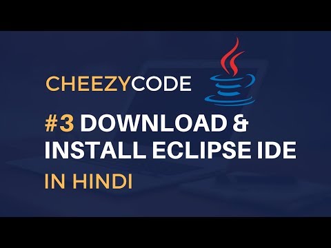 Download and Install Eclipse IDE in Hindi | Java Beginners Programming Tutorial Hindi - #3