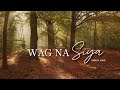 WAG NA SIYA - Joshua Mari | (Lyric Video Visualizer)