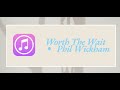 Worth The Wait Phil Wickham Official Lyric Video mp3